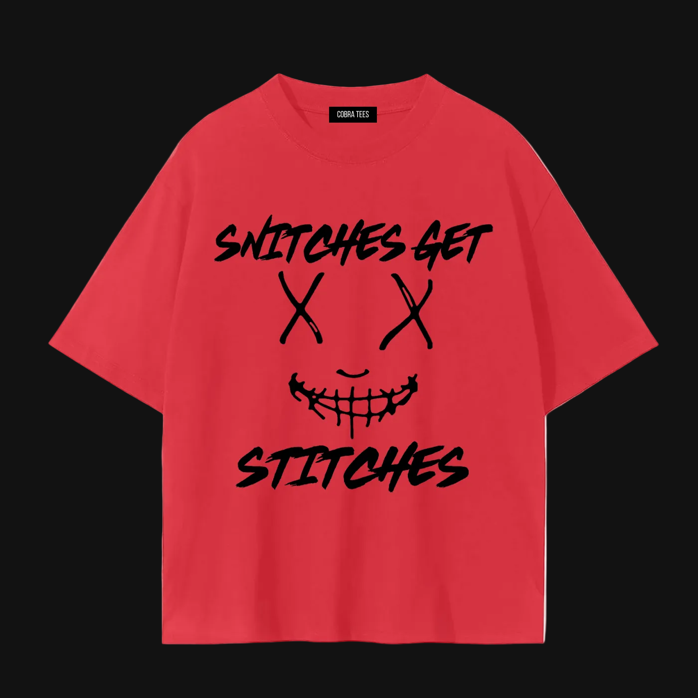 Snitches Get Stitches | Standard Tee