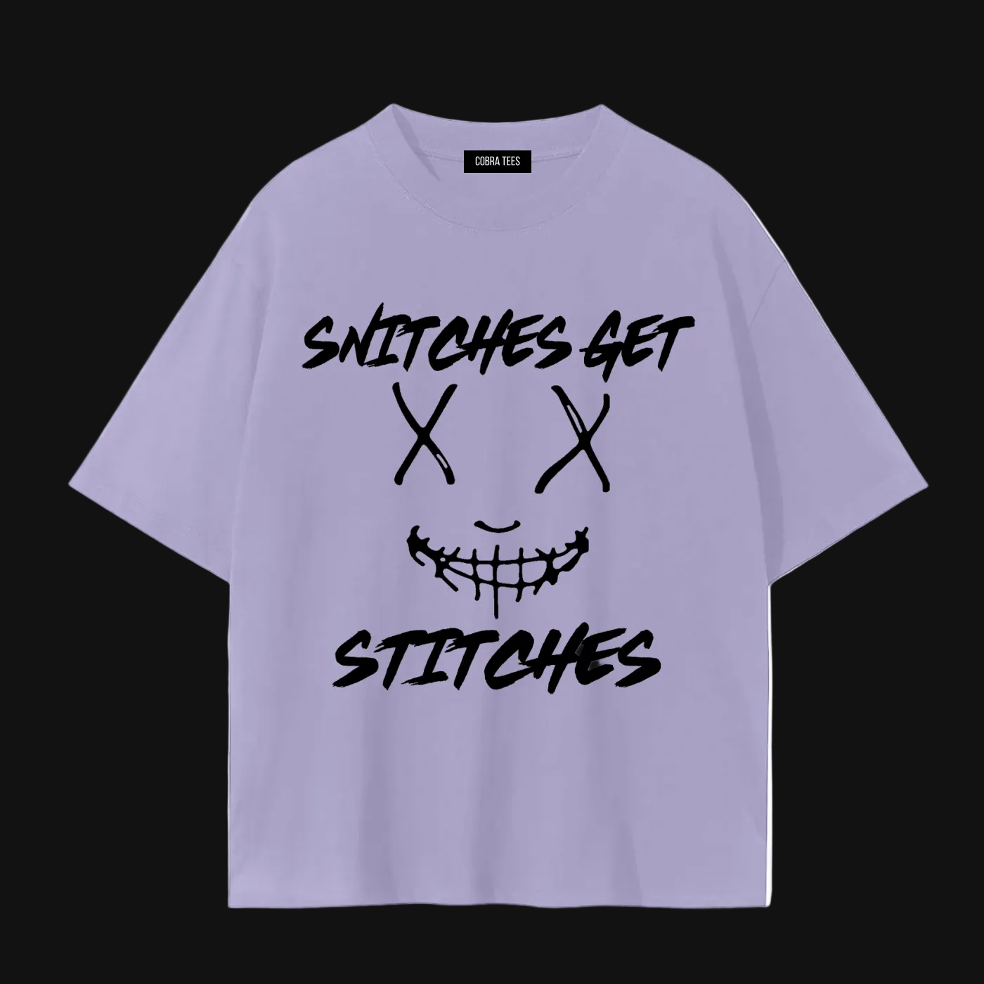 Snitches Get Stitches | Standard Tee