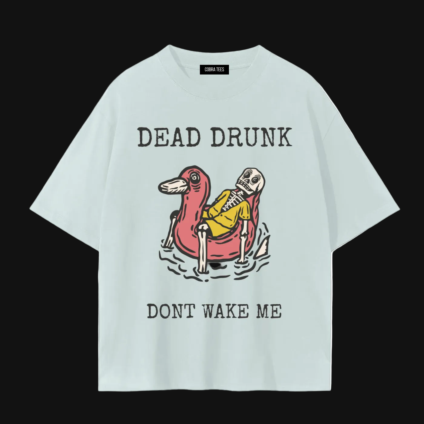 Dead Drunk Skeleton on Flamingo Float T-Shirt | Dont Wake Me tee