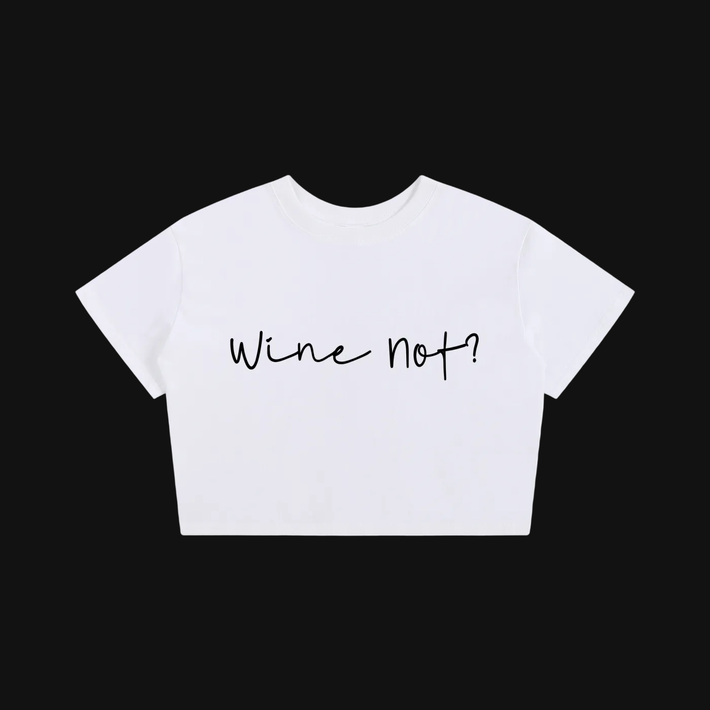 Wine Not Women's Tee | cropped casual top