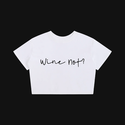 Wine Not Women's Tee | cropped casual top