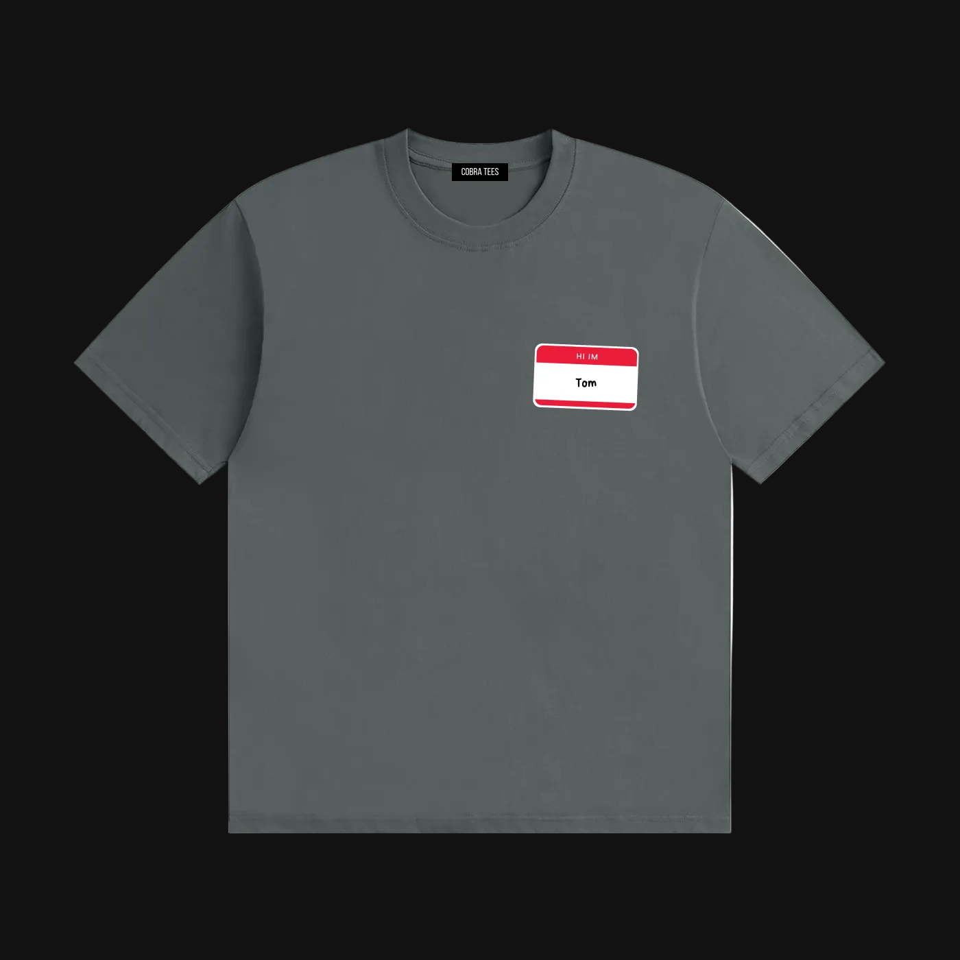 Hi I'm tom Name Tag Tee | 50 FD
