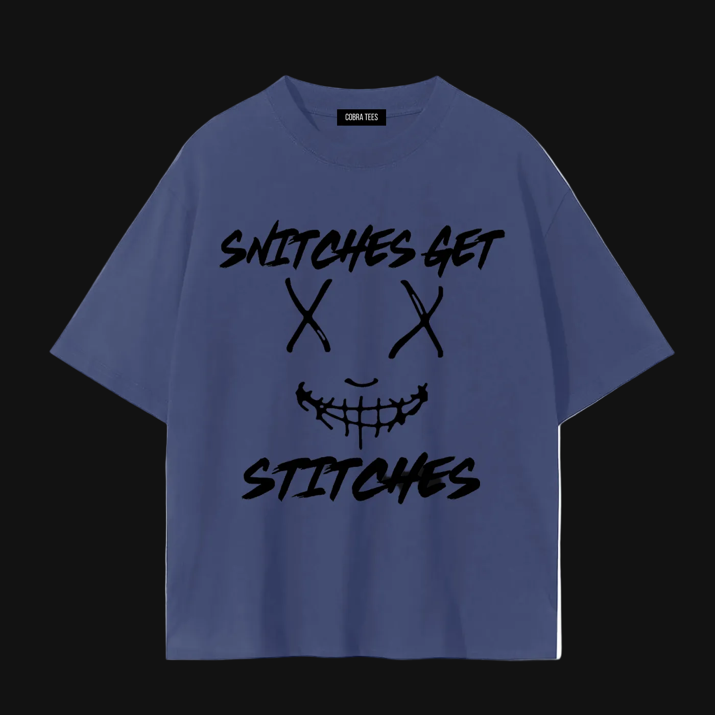 Snitches Get Stitches | Standard Tee
