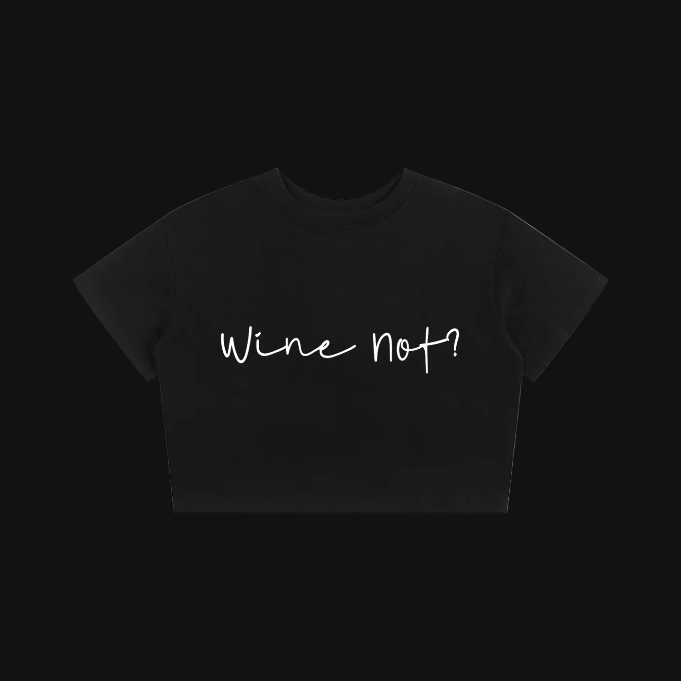 Wine Not Women's Tee | cropped casual top